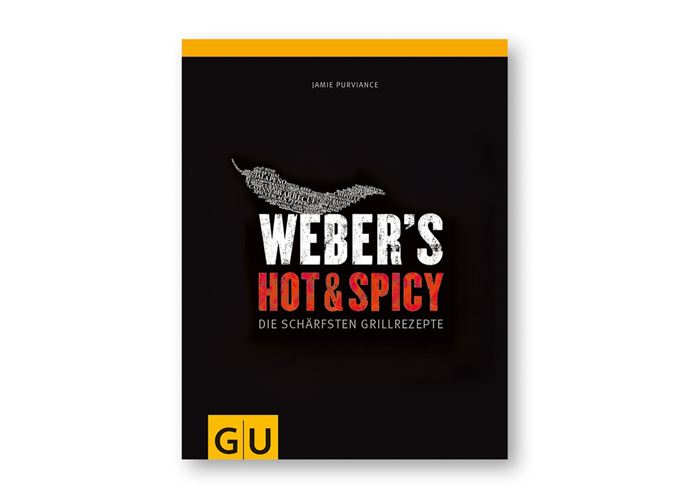Weber Webers Hot Spicy Die Scharfsten Grillrezepte Mauk Gartenwelt