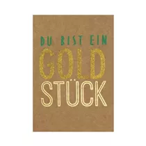 Räder - GlanzStück Karte- Du bist ein GoldStück Räder - GlanzStück Karte- Du bist ein GoldStück