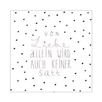 Räder Poesie et Table - Serviette- Von Liebe allein wird auch keiner satt